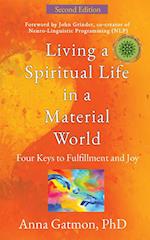 Living a Spiritual Life in a Material World