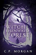 The Witch of Eisenwald Forest 