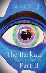 The Barkuu       Part II