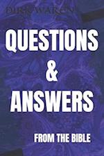 QUESTIONS & ANSWERS: From the Bible 