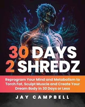 30 Days 2 Shredz