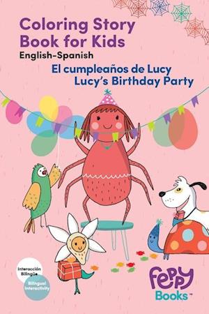 Coloring Book - Bilingual Story Spanish - English - Lucy's Birthday Party - El cumpleanos de Lucy