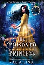 The Poisoned Princess: A Snow White Retelling 