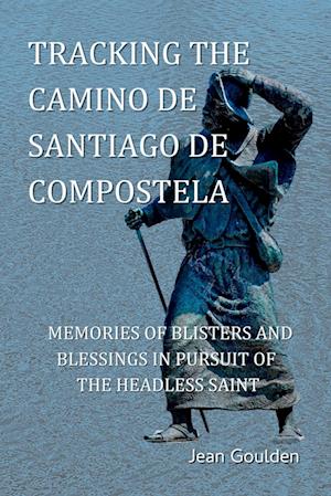 Tracking the Camino de Santiago de Compostela