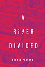A River Divided 
