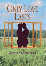 Only Love Lasts 