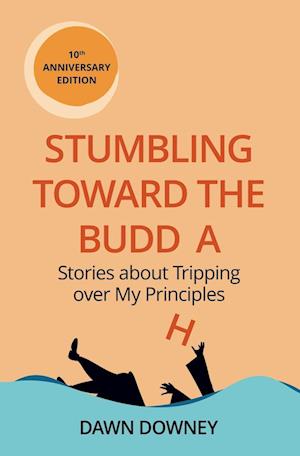 Stumbling toward the Buddha