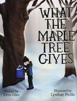 What the Maple Tree Gives