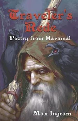 Traveler's Rede: Poetry from Hávamál