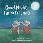 Good Night, Farm Friends 