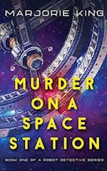 Murder on a Space Station