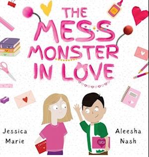 The Mess Monster in Love