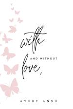 With and Without Love 