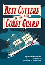 Best Cutters of the Best Coast Guard