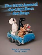 The First Annual Go-Cart Race for Dogs 