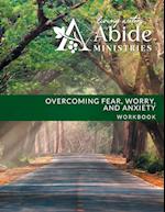 Overcoming Worry, Fear & Anxiety - On Line Course Workbook 