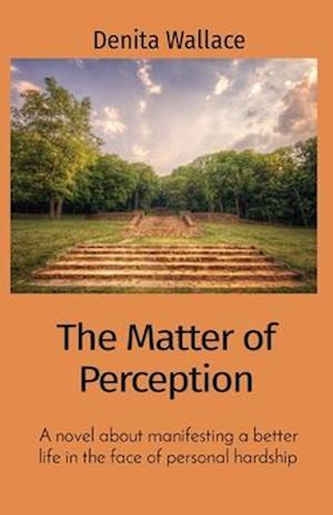 The Matter of Perception