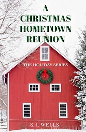 A Christmas Hometown Reunion