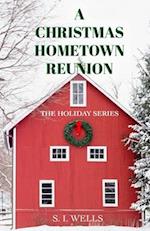 A Christmas Hometown Reunion