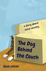 The Dog Behind the Couch