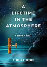 A Lifetime in the Atmosphere