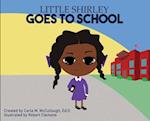 Little Shirley Goes to School