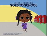 Little Shirley Goes to School