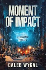 Moment of Impact