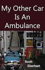 My Other Car Is An Ambulance