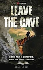 Leave the Cave 