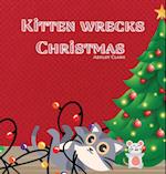 Kitten Wrecks Christmas 