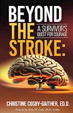 Beyond the Stroke