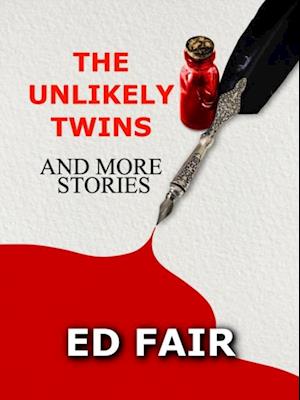 Unlikely Twins and More Stories