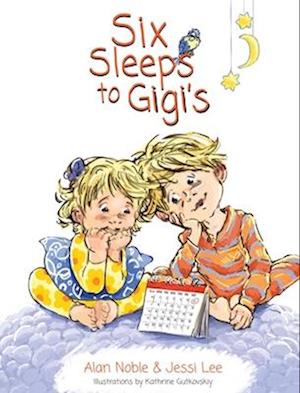 Six Sleeps to Gigi's