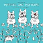Puppies and Patterns a Whimsical Adult Coloring Book