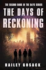 The Days of Reckoning