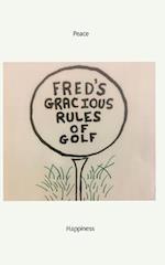 Fred's Gracious Rules of Golf