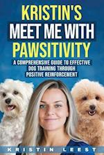 Kristin's Meet Me with Pawsitivity