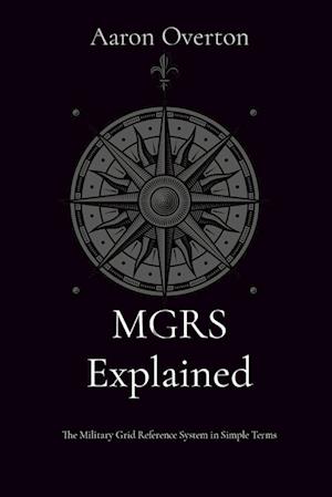 MGRS Explained