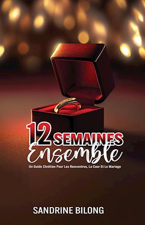 12 Semaines Ensemble