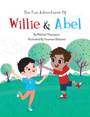 The Fun Adventures Of Willie And Abel