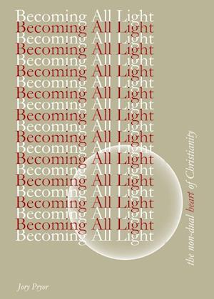 Becoming All Light