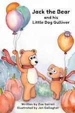 Jack the Bear and his Little Dog Gulliver