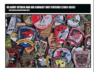 US ARMY ATTACK and AIR CAVALRY UNIT PATCHES (2001-2024)