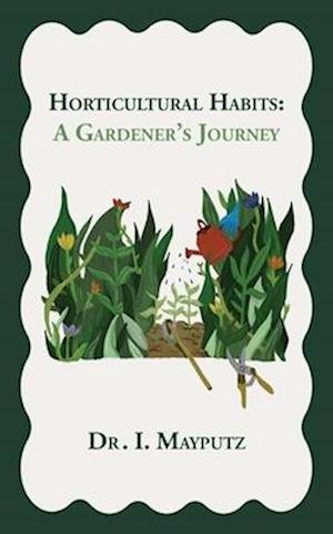 Horticultural Habits