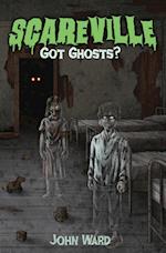 Got Ghosts?