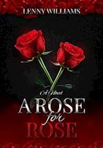 A Rose for Rose