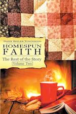 Homespun Faith, The Rest of the Story, Volume Two