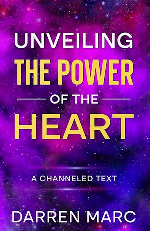 Unveiling The Power of the Heart