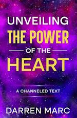 Unveiling The Power of the Heart